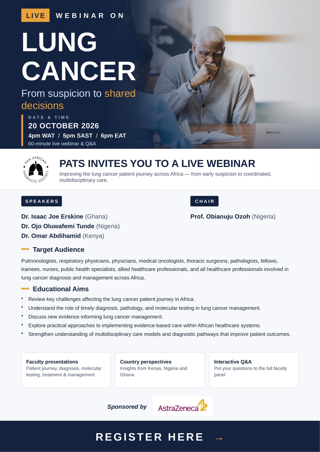 Invitation to the PATS live webinar on lung cancer, From suspicion to shared decisions, on 20 October 2026 at 4pm WAT, 5pm SAST and 6pm EAT. Chair: Prof Obianuju Ozoh. Speakers: Dr Isaac Joe Erskine, Dr Ojo Oluwafemi Tunde and Dr Omar Abdihamid. Sponsored by AstraZeneca.